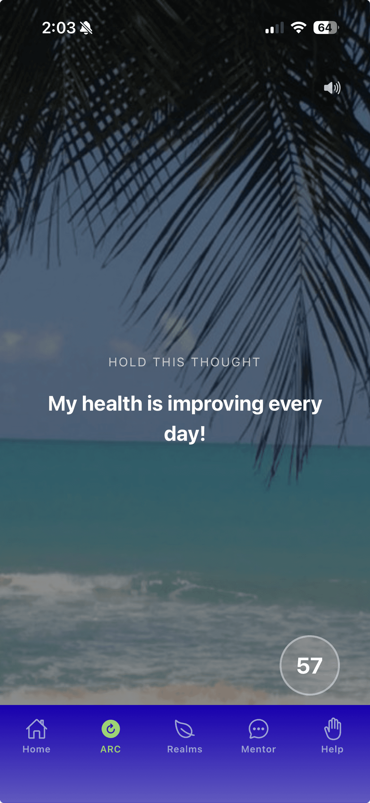 An ARC Reset in progress on an iPhone: the prompt Hold this thought above the affirmation "My health is improving every day!", set over a beach backdrop with a 57-second countdown.